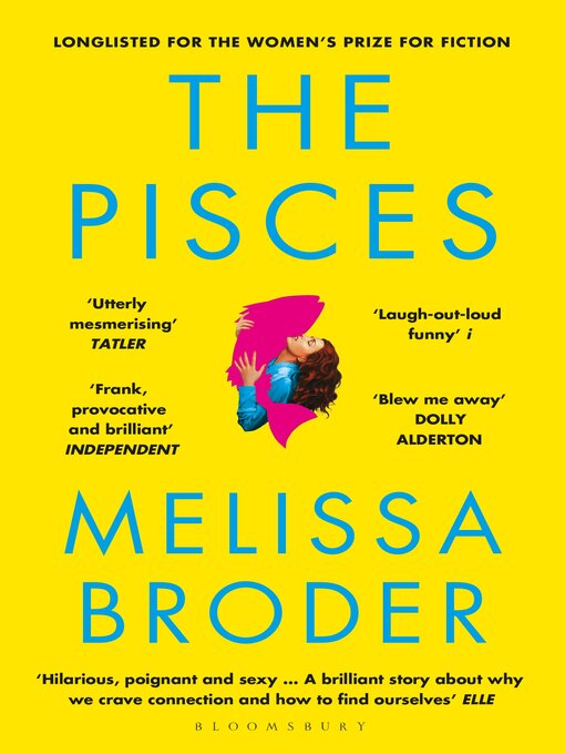 Title details for The Pisces by Melissa Broder - Available